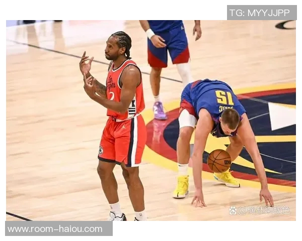 莱昂纳德连续19场得分20追平生涯纪录迈向新高峰